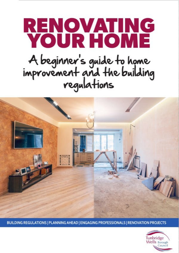 tunbridge wells council s guide renovating your home